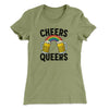 Cheers Queers Women's T-Shirt Light Olive | Funny Shirt from Famous In Real Life