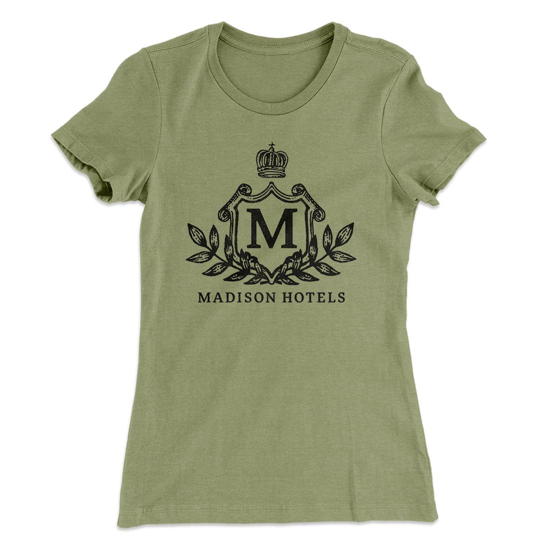 Madison Hotels Women's T-Shirt | Funny Shirt from Famous In Real Life