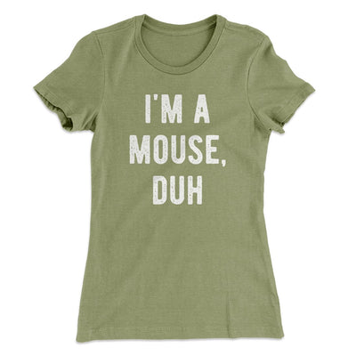 I'm A Mouse Costume Women's T-Shirt Light Olive | Funny Shirt from Famous In Real Life