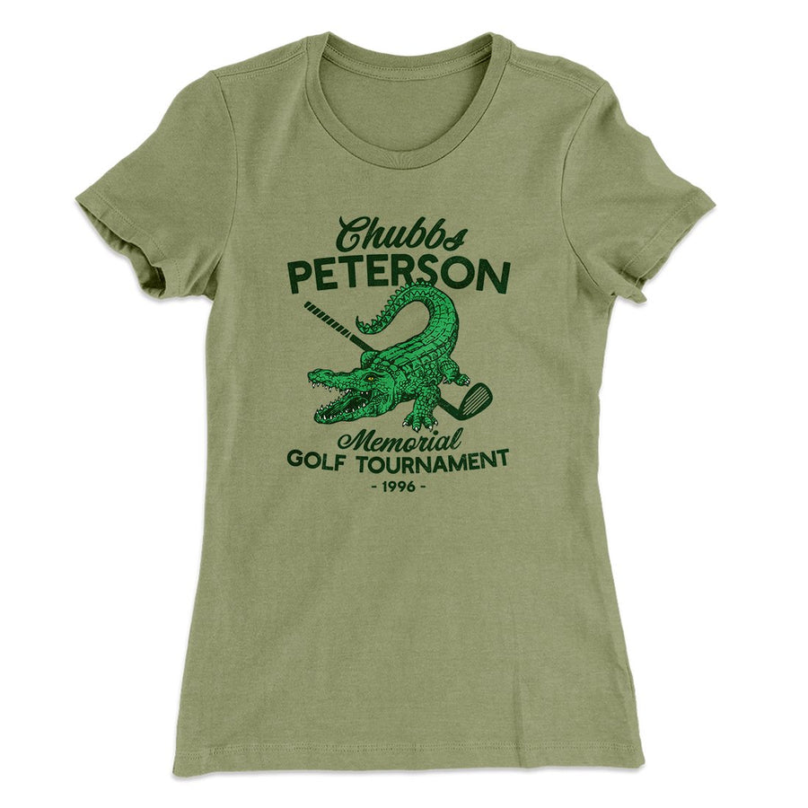 Chubbs Peterson Memorial Golf Tournament Women's T-Shirt | Funny Shirt from Famous In Real Life