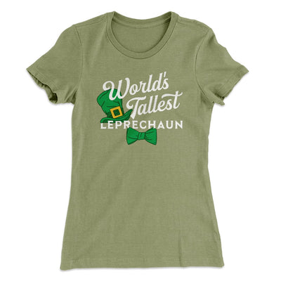 World's Tallest Leprechaun Women's T-Shirt Light Olive | Funny Shirt from Famous In Real Life
