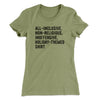 All Inclusive Holiday Themed Women's T-Shirt Light Olive | Funny Shirt from Famous In Real Life