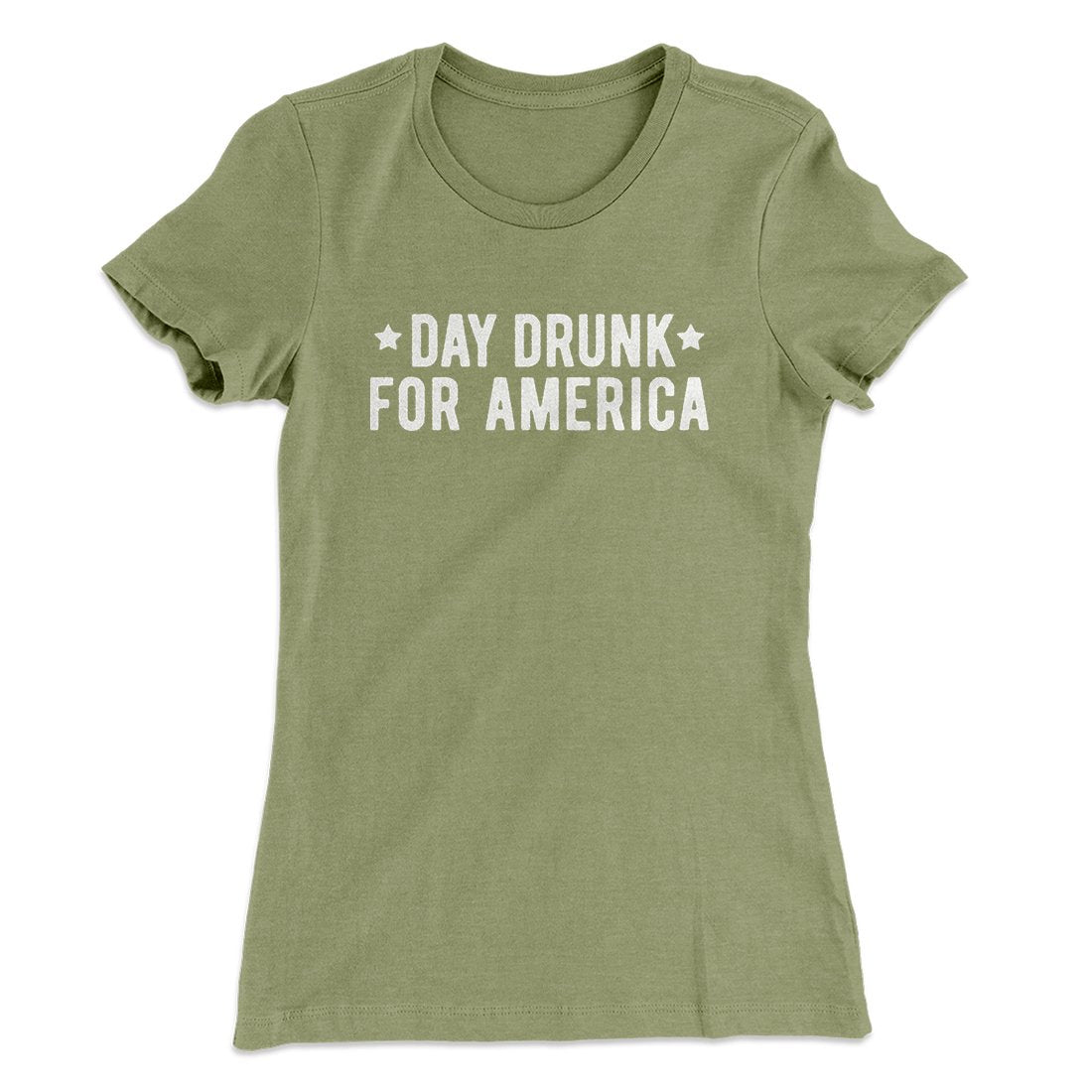 Day Drunk For America Women's T-Shirt | Funny Shirt from Famous In Real Life