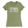 1776% Sure I'm Drinking Women's T-Shirt Light Olive | Funny Shirt from Famous In Real Life