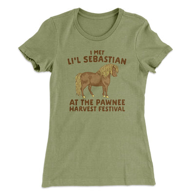 I Met Li'l Sebastian Women's T-Shirt Light Olive | Funny Shirt from Famous In Real Life