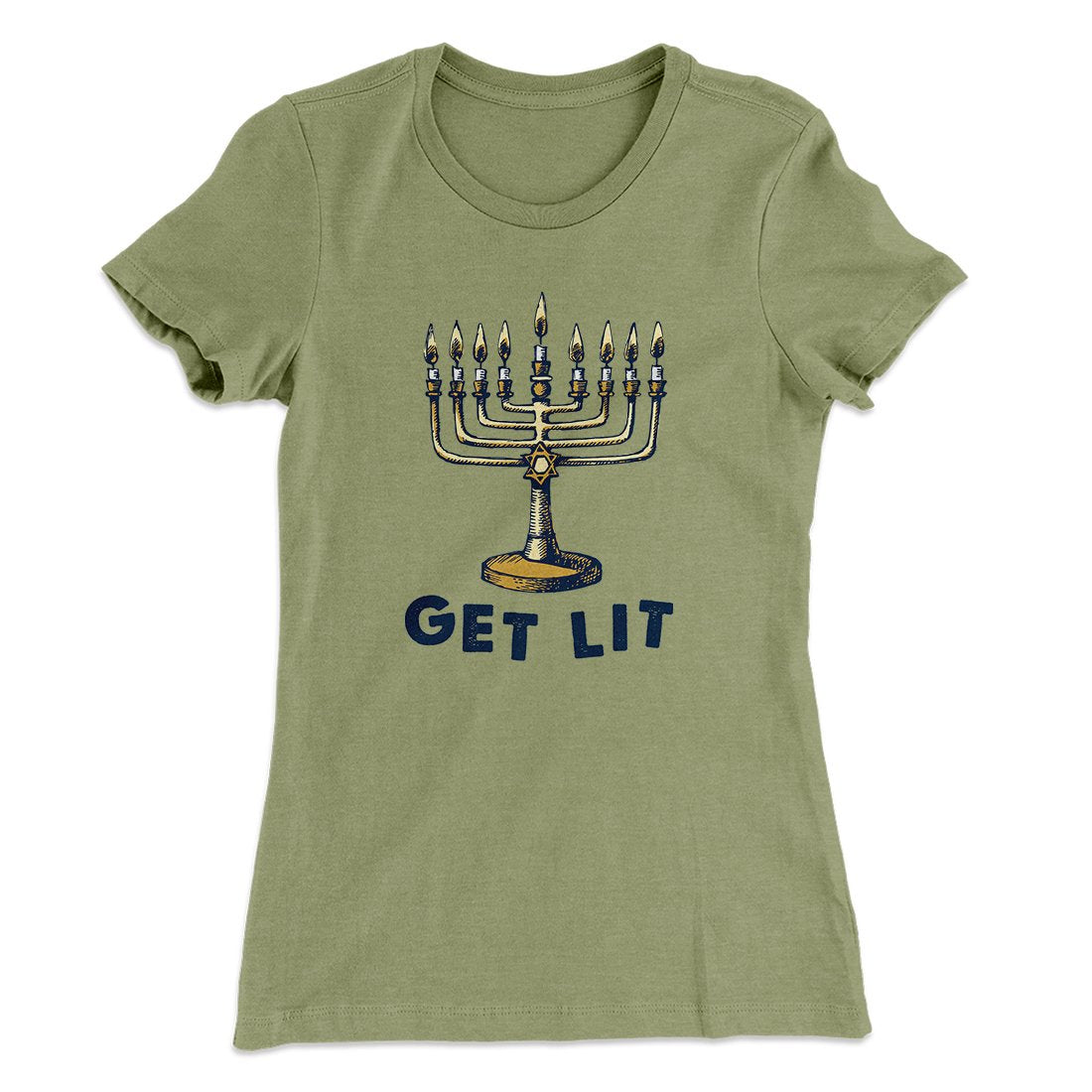 Get Lit for Hanukka Women's T-Shirt | Funny Shirt from Famous In Real Life