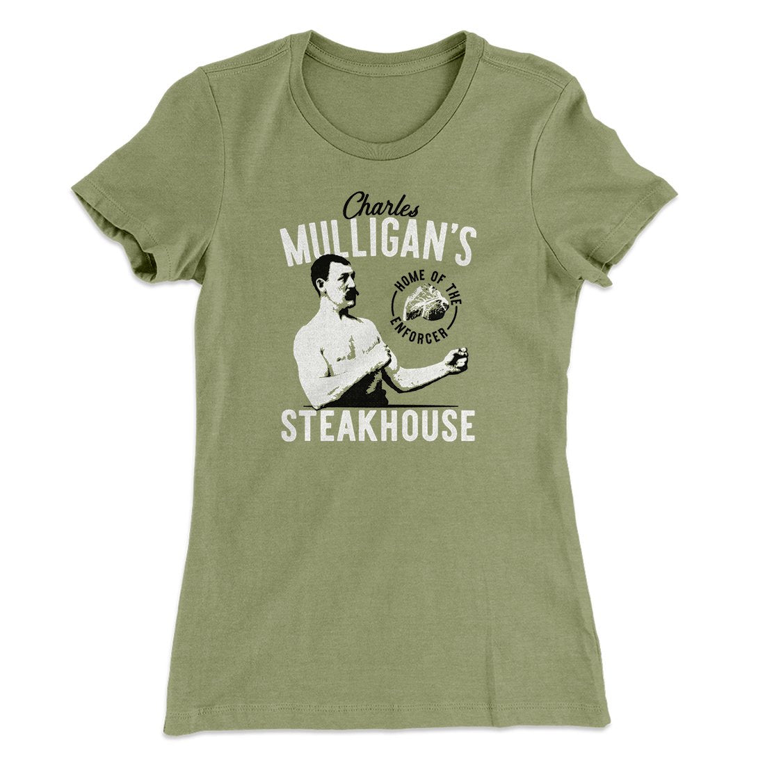 Charles Mulligan's Steakhouse Women's T-Shirt Light Olive | Funny Shirt from Famous In Real Life