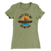They See Me Rowing Funny Women's T-Shirt Light Olive | Funny Shirt from Famous In Real Life