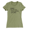 Nobody Puts Baby In A Corner Women's T-Shirt Light Olive | Funny Shirt from Famous In Real Life