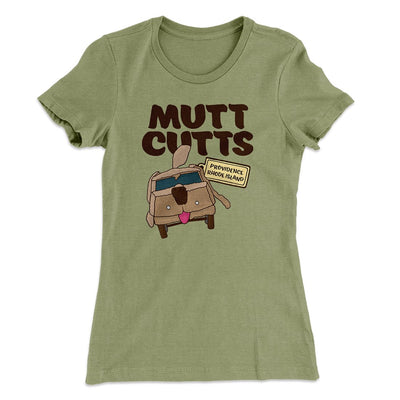 Mutt Cutts Women's T-Shirt Light Olive | Funny Shirt from Famous In Real Life