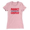Panic! At The Costco Women's T-Shirt Light Pink | Funny Shirt from Famous In Real Life