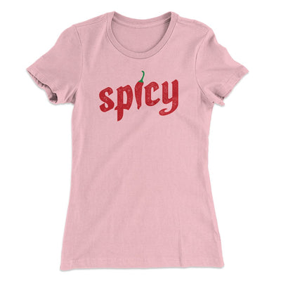 Spicy Women's T-Shirt Light Pink | Funny Shirt from Famous In Real Life