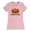 Current Mood Women's T-Shirt Light Pink | Funny Shirt from Famous In Real Life