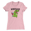 Winosaur Women's T-Shirt Light Pink | Funny Shirt from Famous In Real Life