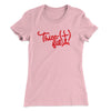 Thicc-Fil-A Funny Women's T-Shirt Light Pink | Funny Shirt from Famous In Real Life
