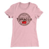 Tomacco Women's T-Shirt Light Pink | Funny Shirt from Famous In Real Life