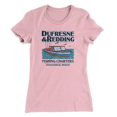 Dufresne & Redding Fishing Charters Women's T-Shirt Light Pink | Funny Shirt from Famous In Real Life