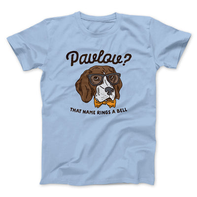 Pavlov's Dog Men/Unisex T-Shirt Heather Ice Blue | Funny Shirt from Famous In Real Life