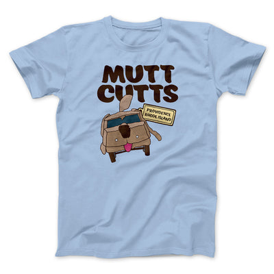 Mutt Cutts Funny Movie Men/Unisex T-Shirt Baby Blue | Funny Shirt from Famous In Real Life