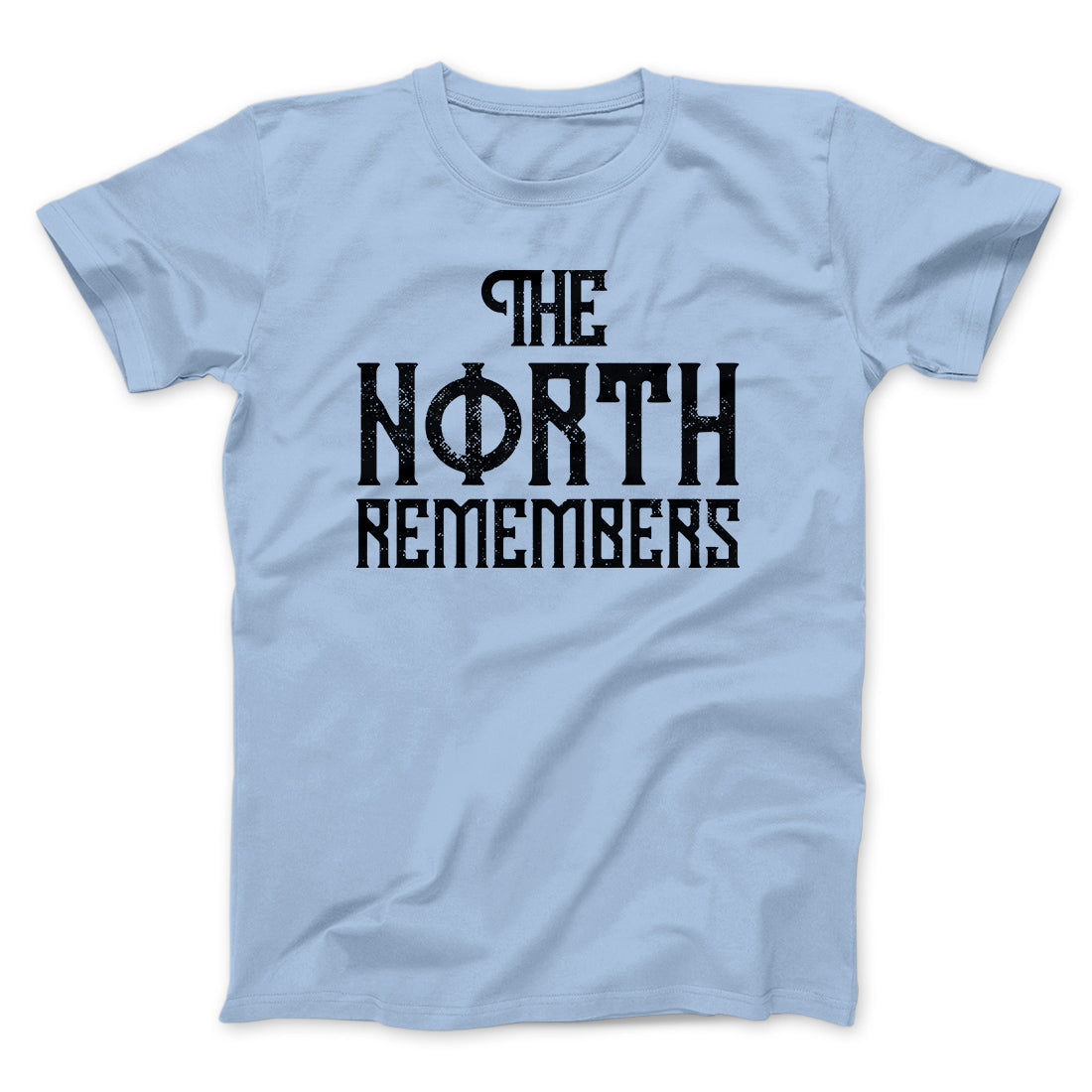 The North Remembers Men/Unisex T-Shirt | Funny Shirt from Famous In Real Life
