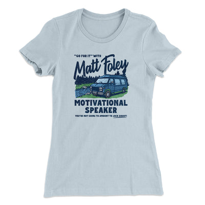 Matt Foley Motivational Speaker Women's T-Shirt Cancun | Funny Shirt from Famous In Real Life