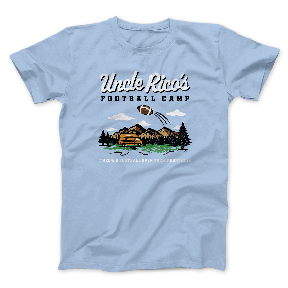 Uncle Rico's Football Camp Funny Movie Men/Unisex T-Shirt | Funny Shirt from Famous In Real Life