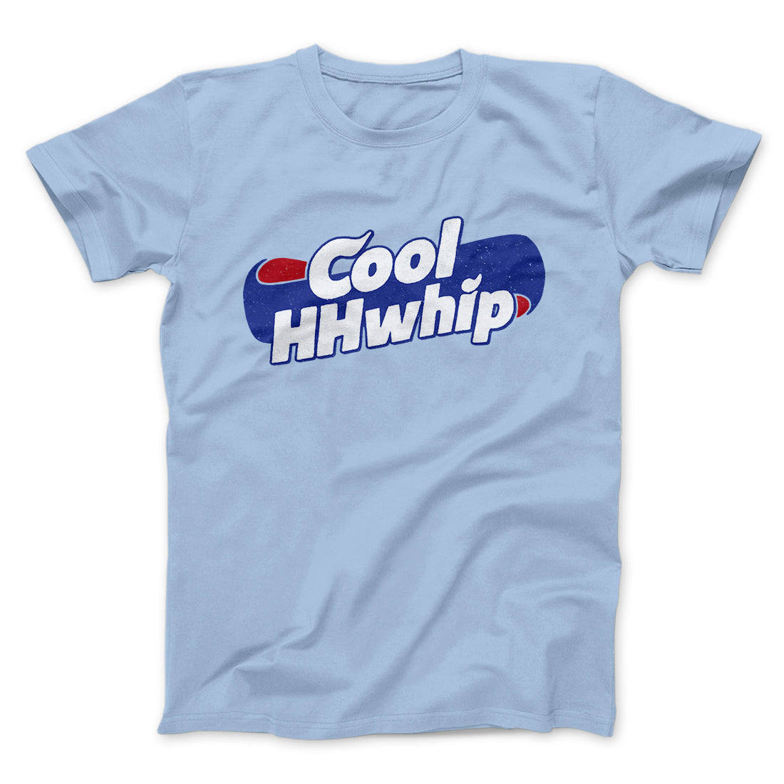 Cool Hhwhip Men/Unisex T-Shirt | Funny Shirt from Famous In Real Life