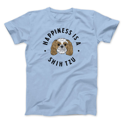 Happiness Is A Shih Tzu Men/Unisex T-Shirt Baby Blue | Funny Shirt from Famous In Real Life