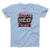 Smoke Meat Not Meth Men/Unisex T-Shirt Baby Blue | Funny Shirt from Famous In Real Life