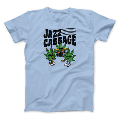 Jazz Cabbage Funny Men/Unisex T-Shirt Baby Blue | Funny Shirt from Famous In Real Life