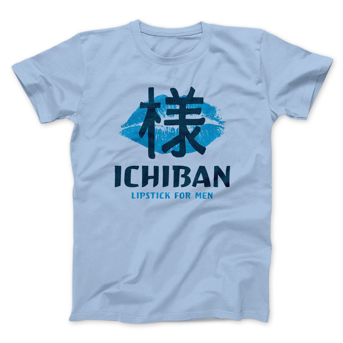 Ichiban Lipstick Men/Unisex T-Shirt | Funny Shirt from Famous In Real Life