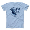 Blue Cat Lodge Funny Movie Men/Unisex T-Shirt Light Blue | Funny Shirt from Famous In Real Life