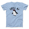 Chill AF Men/Unisex T-Shirt Heather Ice Blue | Funny Shirt from Famous In Real Life