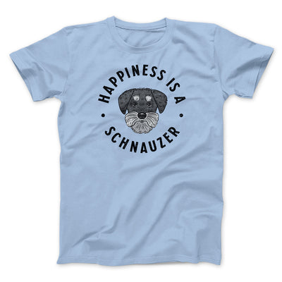 Happiness Is A Schnauzer Men/Unisex T-Shirt Light Blue | Funny Shirt from Famous In Real Life