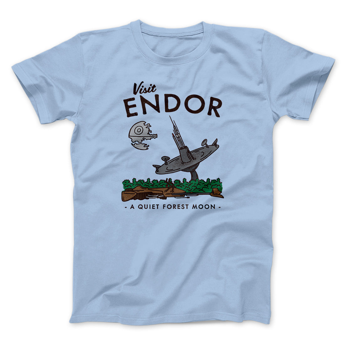 Visit Endor Funny Movie Men/Unisex T-Shirt | Funny Shirt from Famous In Real Life