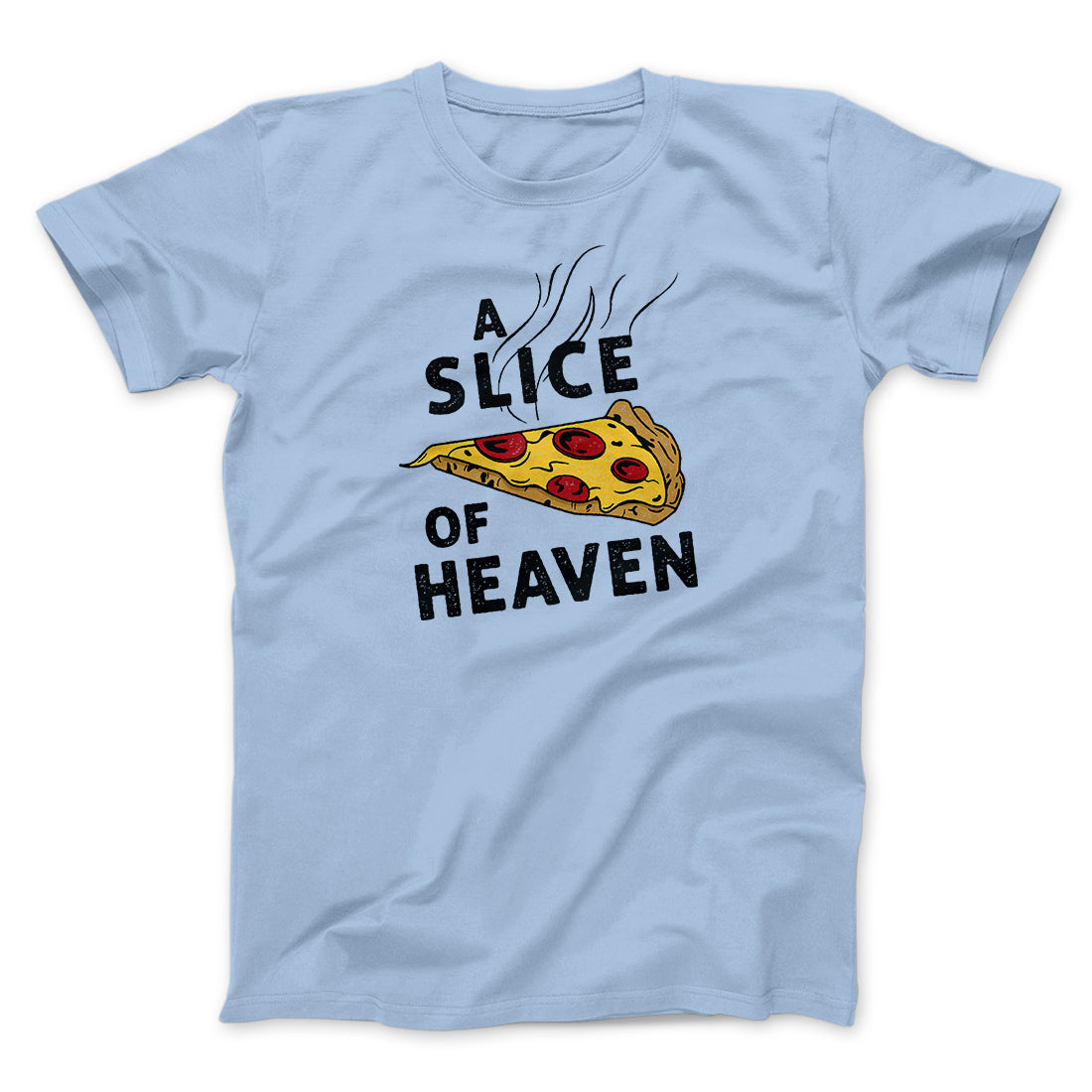 A Slice Of Heaven Funny Movie Men/Unisex T-Shirt | Funny Shirt from Famous In Real Life