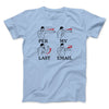 Per My Last Email Funny Men/Unisex T-Shirt Light Blue | Funny Shirt from Famous In Real Life