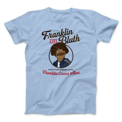 Franklin Bluth Men/Unisex T-Shirt Light Blue | Funny Shirt from Famous In Real Life