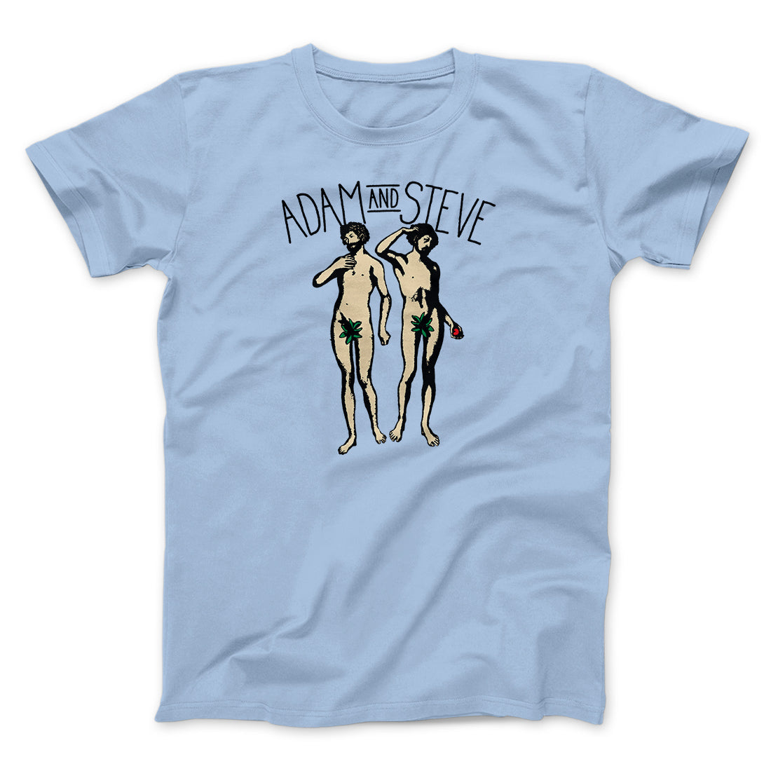 Adam and Steve Men/Unisex T-Shirt | Funny Shirt from Famous In Real Life