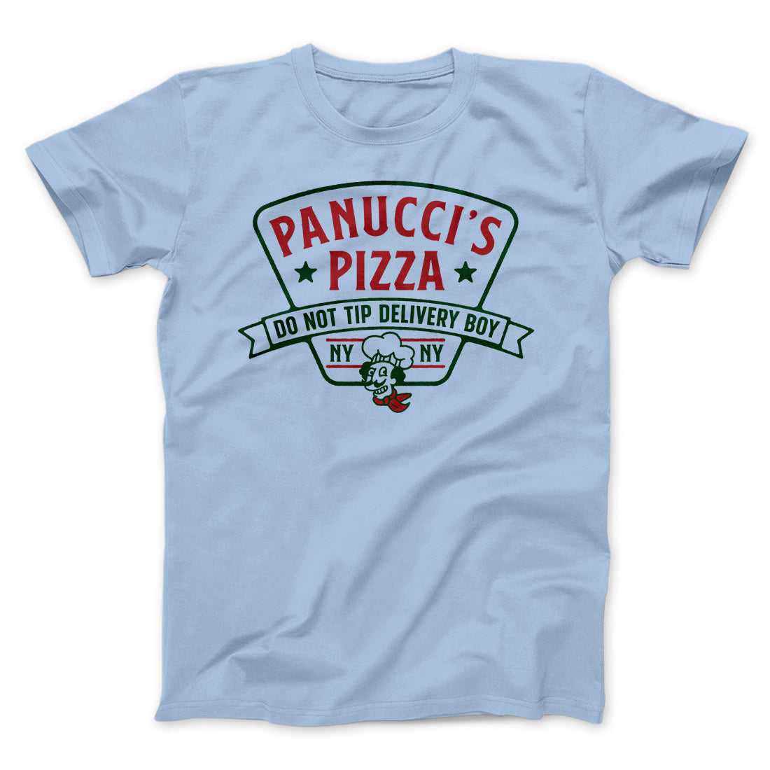 Panucci's Pizza Men/Unisex T-Shirt | Funny Shirt from Famous In Real Life