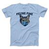 Feline Fine Men/Unisex T-Shirt Light Blue | Funny Shirt from Famous In Real Life