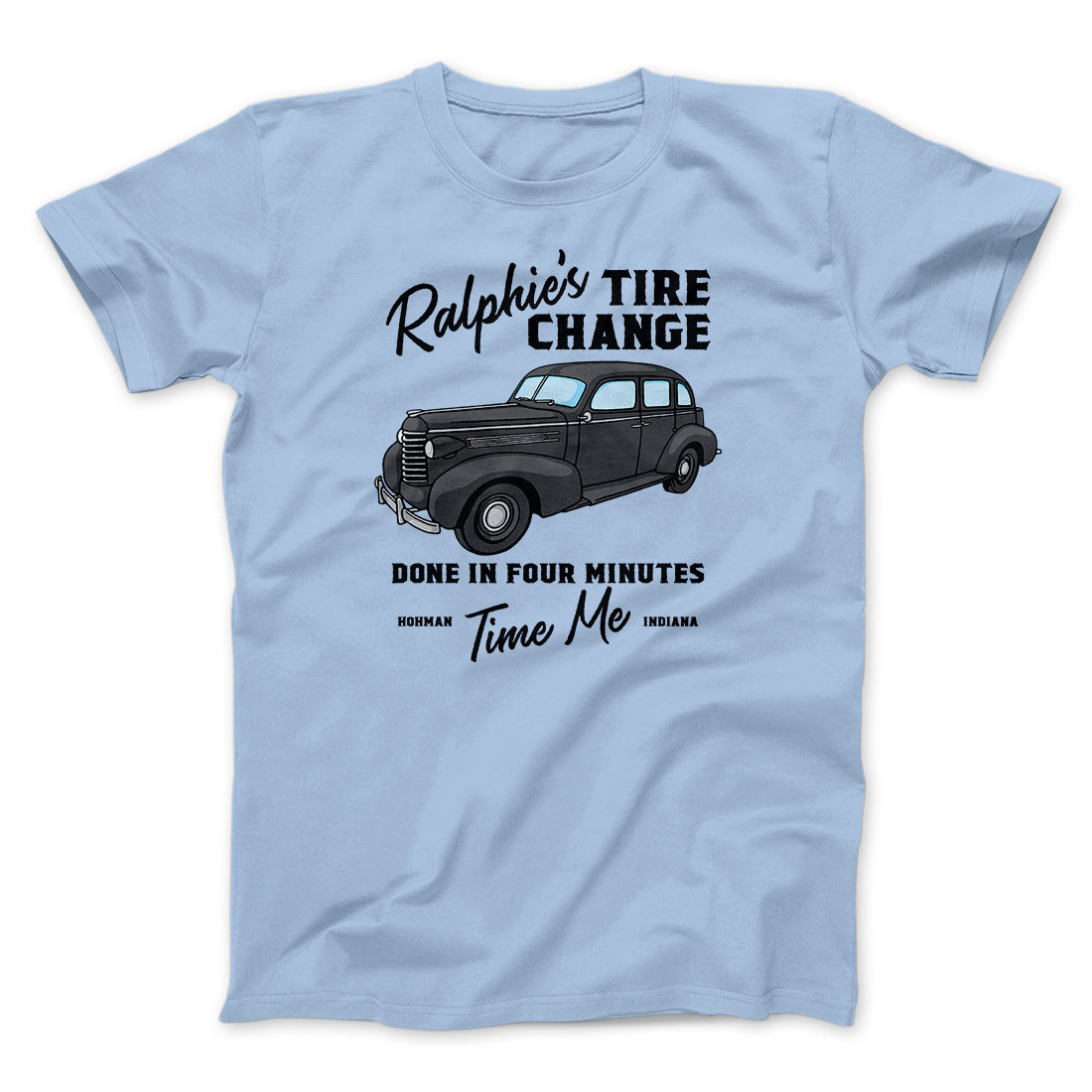 Ralphie's Tire Change Funny Movie Men/Unisex T-Shirt | Funny Shirt from Famous In Real Life