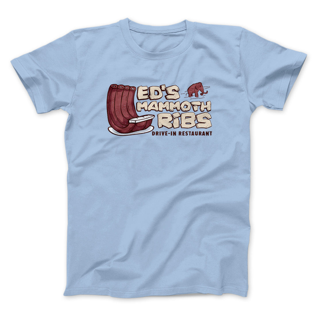 Ed's Mammoth Ribs Men/Unisex T-Shirt | Funny Shirt from Famous In Real Life