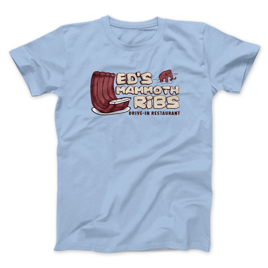 Ed's Mammoth Ribs Men/Unisex T-Shirt | Funny Shirt from Famous In Real Life
