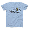 Let's Pollinate Men/Unisex T-Shirt Heather Ice Blue | Funny Shirt from Famous In Real Life