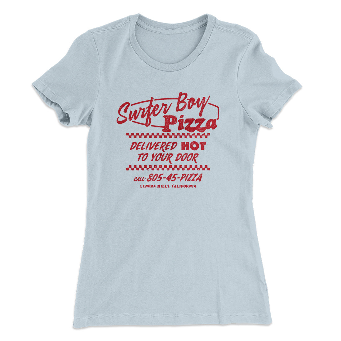 Surfer Boy Pizza Women's T-Shirt | Funny Shirt from Famous In Real Life