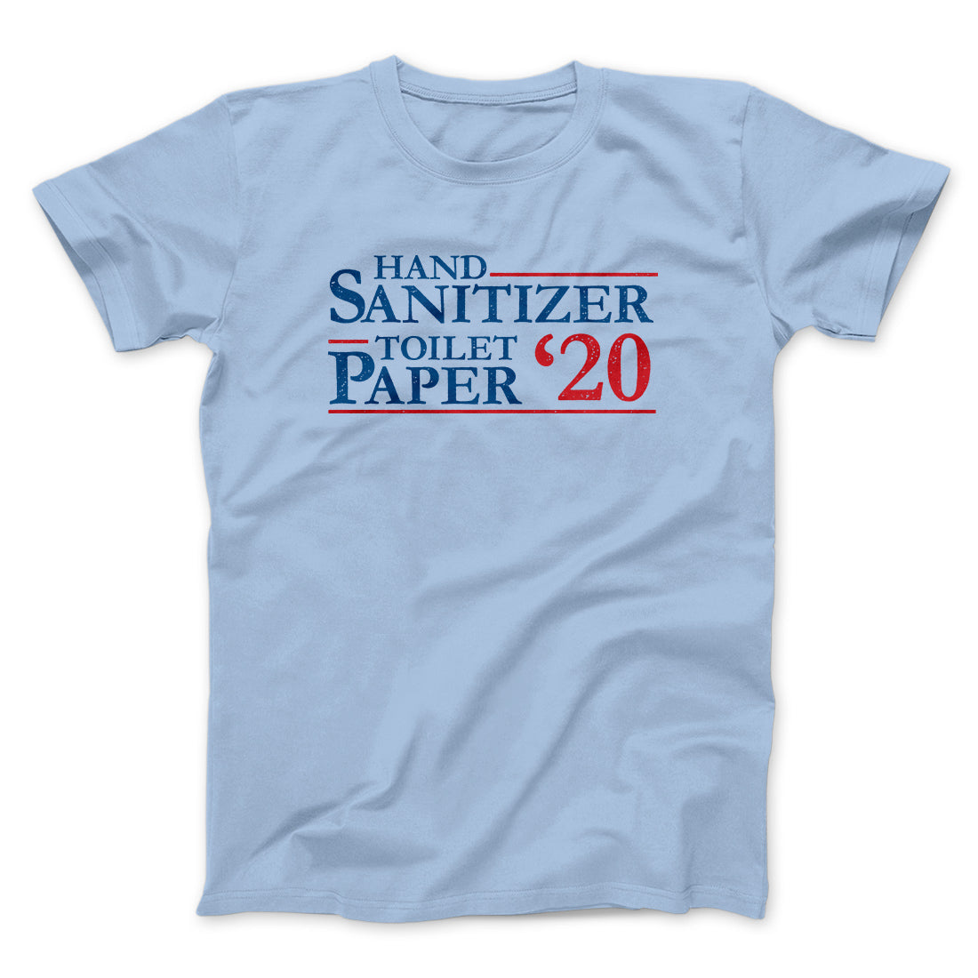 Hand Sanitizer Toilet Paper 2020 Men/Unisex T-Shirt | Funny Shirt from Famous In Real Life