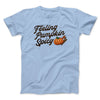 Feeling Pumpkin Spicy Funny Thanksgiving Men/Unisex T-Shirt Baby Blue | Funny Shirt from Famous In Real Life