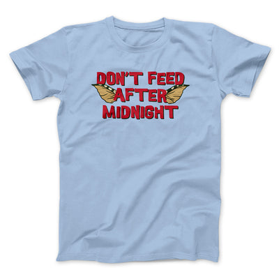 Don't Feed After Midnight Funny Movie Men/Unisex T-Shirt Baby Blue | Funny Shirt from Famous In Real Life