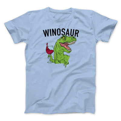 Winosaur Funny Men/Unisex T-Shirt Baby Blue | Funny Shirt from Famous In Real Life